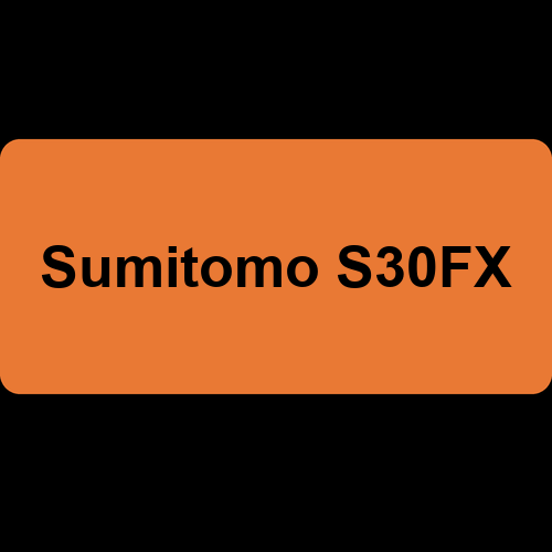 Sumitomo S30FX